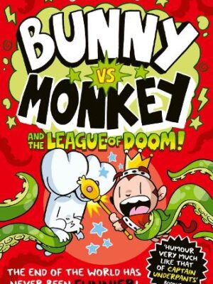 Bunny vs Monkey And The League of Doom!