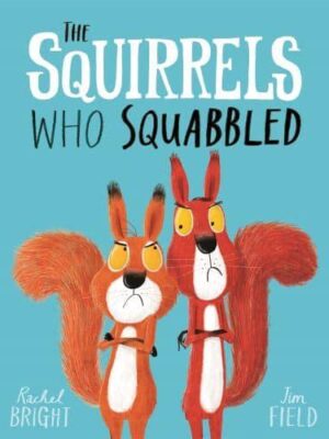 The Squirrels Who Squabbled