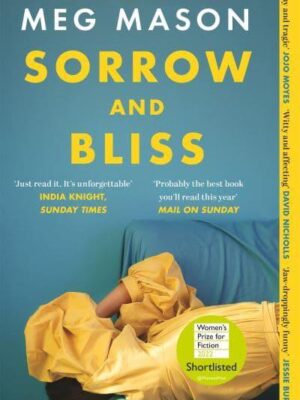 Sorrow and Bliss