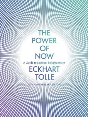 The Power of Now