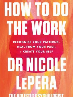 How To Do The Work
