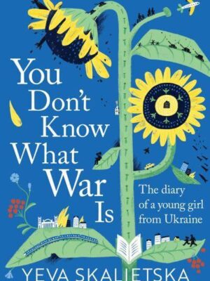 You Don't Know What War Is