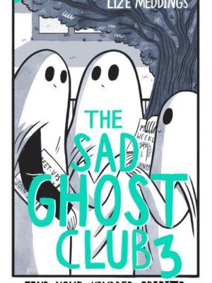 The Sad Ghost Club 3