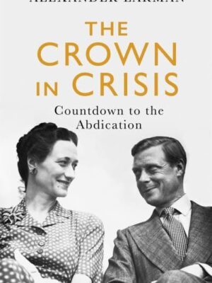 The Crown in Crisis