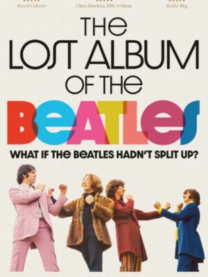The Lost Album Of The Beatles: What If The Beatles Hadn't Split Up?