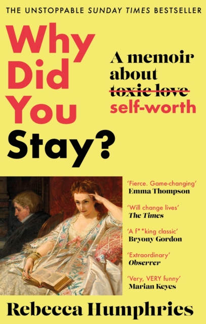 Why Did You Stay? A Memoir About Self-Worth