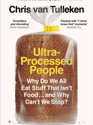 Ultra-Processed People