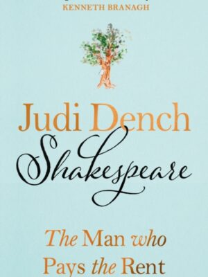 Shakespeare: The Man Who Pays The Rent