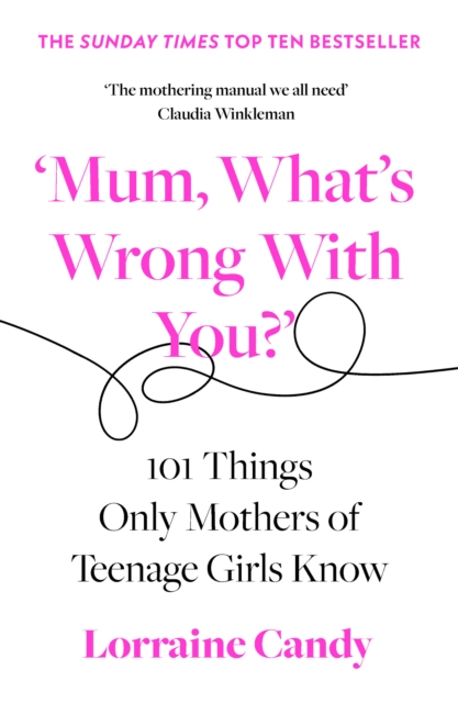 Mum, What's Wrong With You?